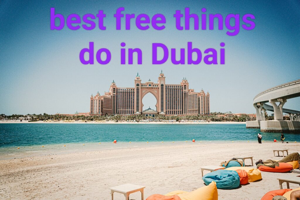 The 10 Best Free Things to Do in Dubai